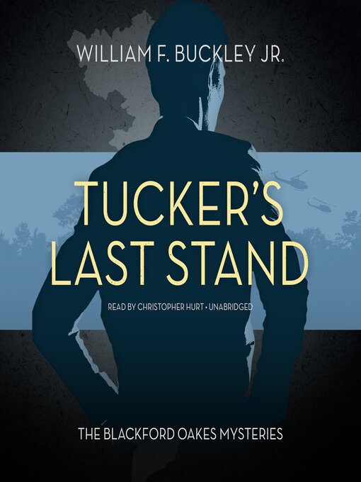 Title details for Tucker's Last Stand by William F. Buckley - Available